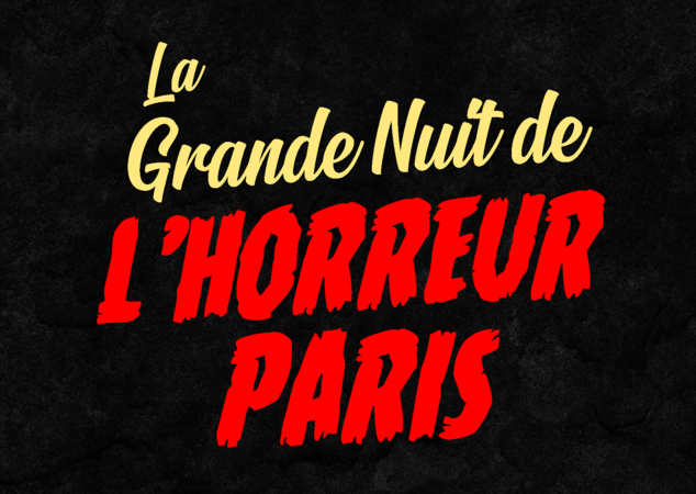 Grande Nuit de l'Horreur 2026