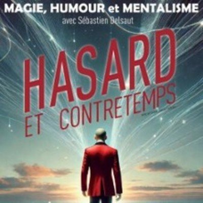 Hasard et Contretemps