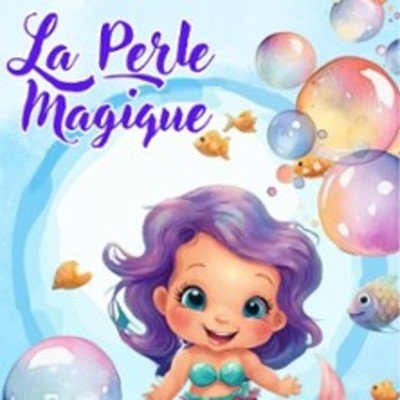 "La Perle Magique"
