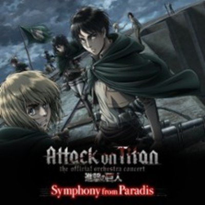 L'Attaque des Titans - Symphony from Paradis