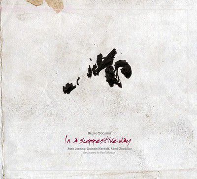 Bruno TOCANNE "In a suggestive way"