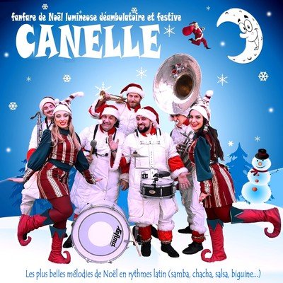 CANELLE - Fanfare  de Noël lumineuse