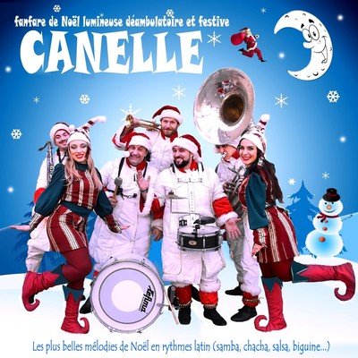 CANELLE - Fanfare de Noël lumineuse