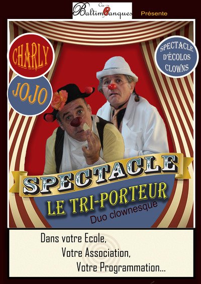 Cie baltimbanques CLISSON  - Le Tri-porteur 