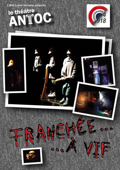 Le Théâtre Antoc - Tranchée... à vif