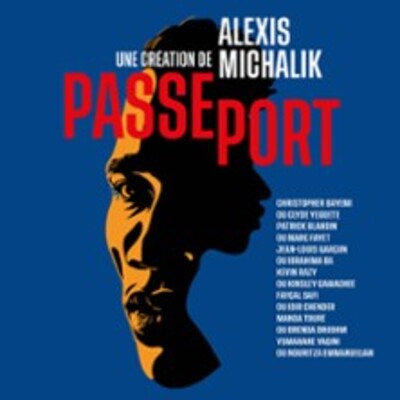 "Passeport d'Alexis Michalik"