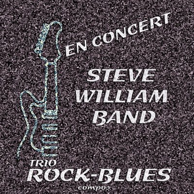 Steve William Band - vous ouvrir les oreilles ?