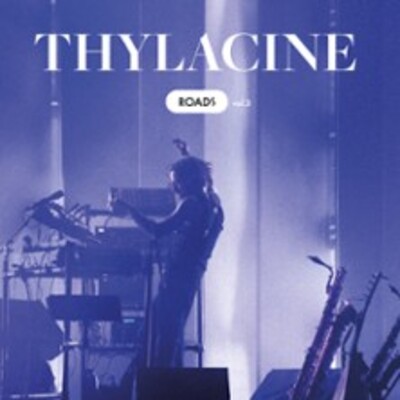 "Thylacine - Tournée"