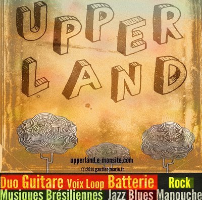 Upper Land - Samba, Jazz manouche, Blues, Rock et Jazz en Duo