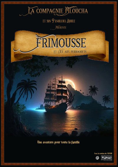 Cie Piloucha - Frimousse et l'île aux perroquets