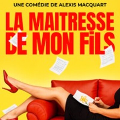 La Maîtresse de Mon Fils, Théâtre des Chartrons - Bordeaux