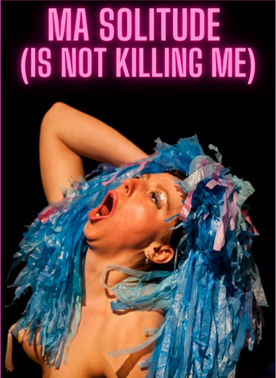 MA SOLITUDE (is not killing me)
