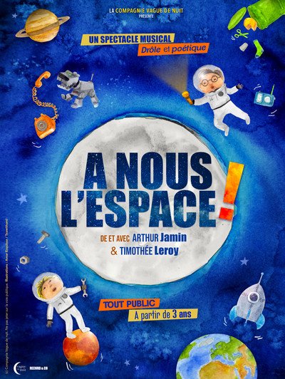 A nous l'espace ! - Spectacle musical pour enfants