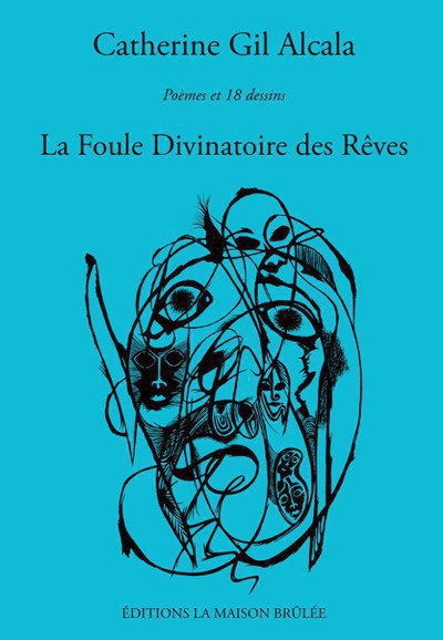 Parution La Foule Divinatoire des Rêves
