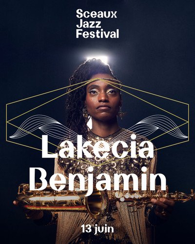 Sceaux Jazz Festival #4 - Lakecia Benjamin 