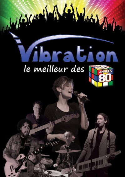 VIBRATION - Groupe de covers Années 80