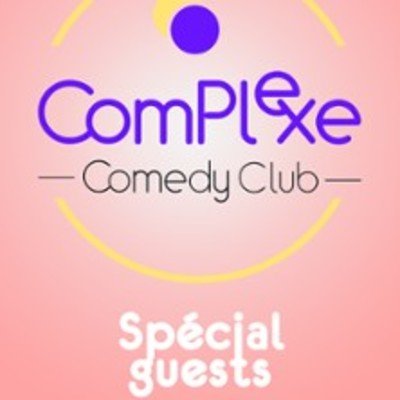Comedy Club - Special Guests !!! - Le Complexe, Lyon