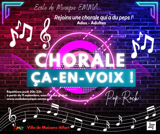 Ecole de Musique EMMA - Chorale "Ça-en-Voix !" recrute tous pupitres