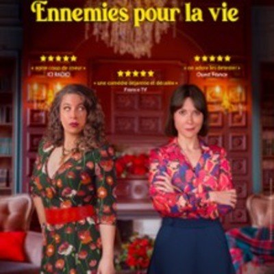 Ennemies pour la Vie - La Comédie Number One, Paris