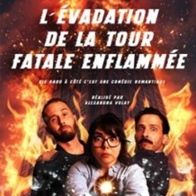 L'évadation de la tour fatale enflammée