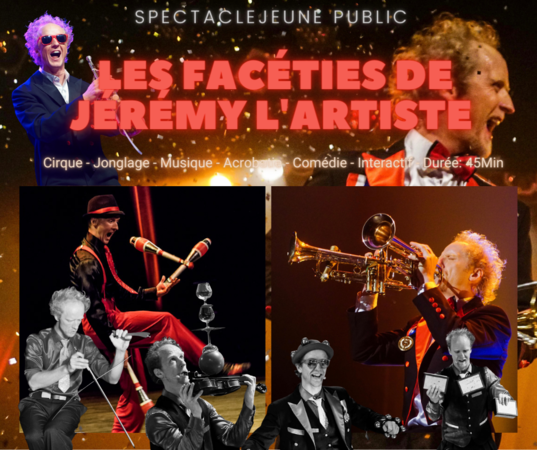 Jérémy L'Artiste - Les Facéties de Jérémy L'Artiste