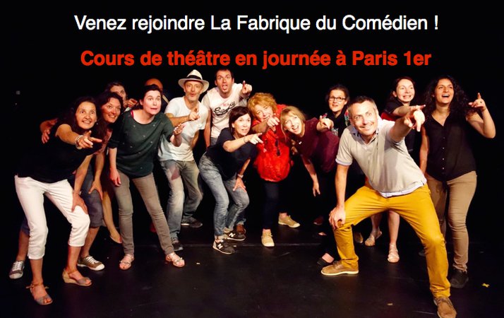 La Fabrique du Comédien - Cours théâtre après-midi