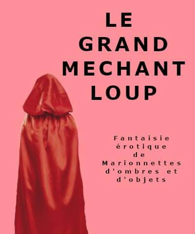 LE GRAND MECHANT LOUP