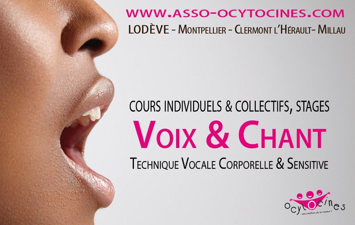 Ocytocines Voix & Chant - Cours et Stages Chant collectifs & individuels - Lodève Mtpl