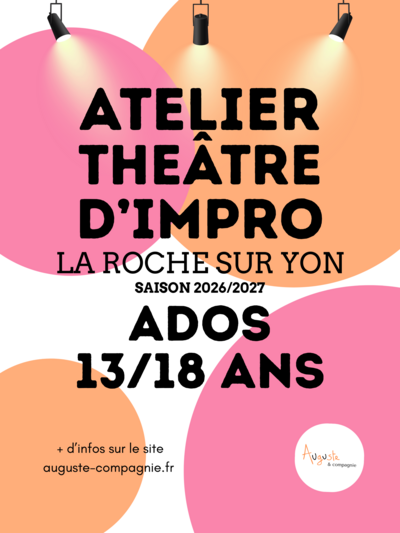 Auguste et Compagnie - Atelier théâtre d'improvisation ados