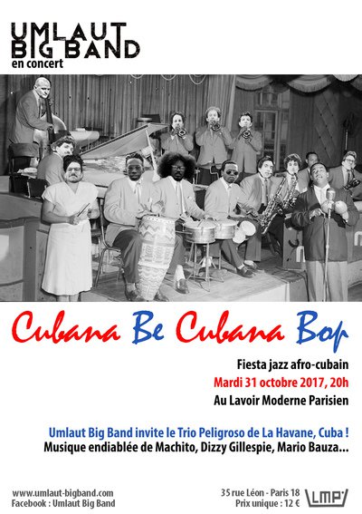 ¡ CUBANA BE CUBANA BOP ! fiesta jazz afro-cubain avec UMLAUT BIG BAND 