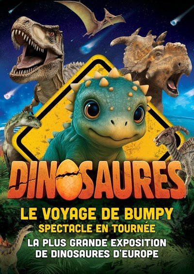 Dinosaures: Le voyage de Bumpy®, l'exposition-spectacle
