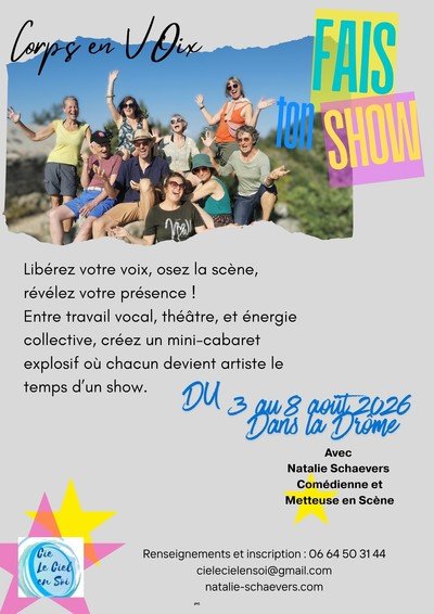 Fais ton show !!! ( Corps en Voix) STAGE Août création