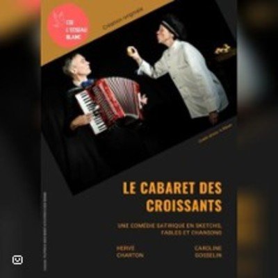 Le cabaret des croissants