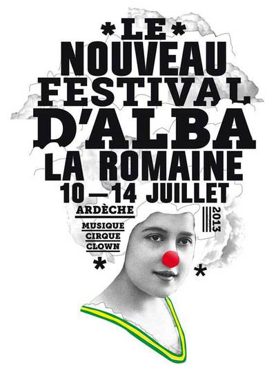 Le Nouveau Festival D´Alba la Romaine 2013