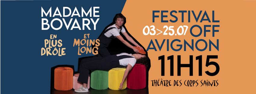 Madame Bovary en plus drôle et moins long Festival OFF 2026