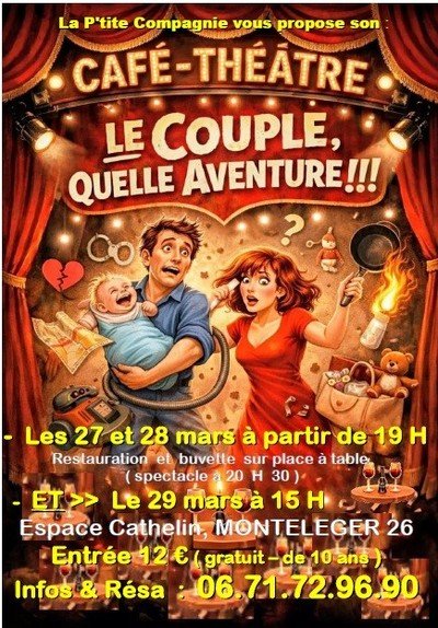Café Théâtre : Le Couple, Quelle Aventure