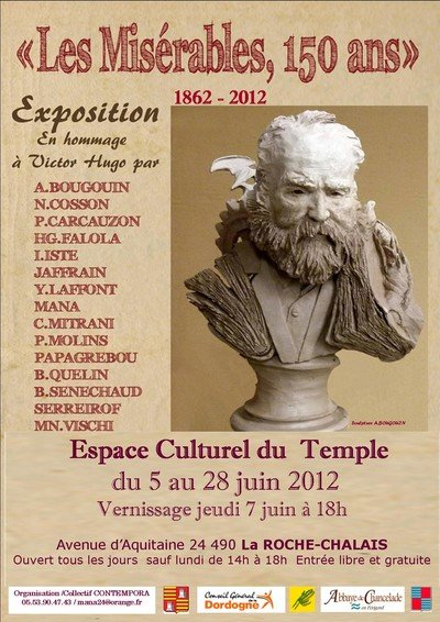 "Les Misérables, 150 ans" 1862-2012 hommage à Victor HUGO