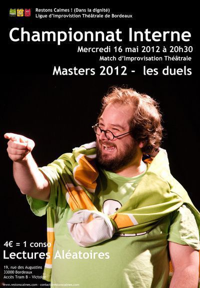 MATCH D'IMPRO - CHAMPIONNAT INTERNE - MASTERS 2012 - les duels