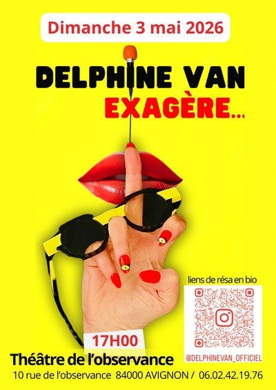Delphine Van EXAGÈRE…