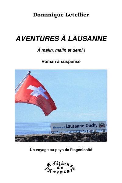 Dominique Letellier signe son thriller Aventures à Lausanne