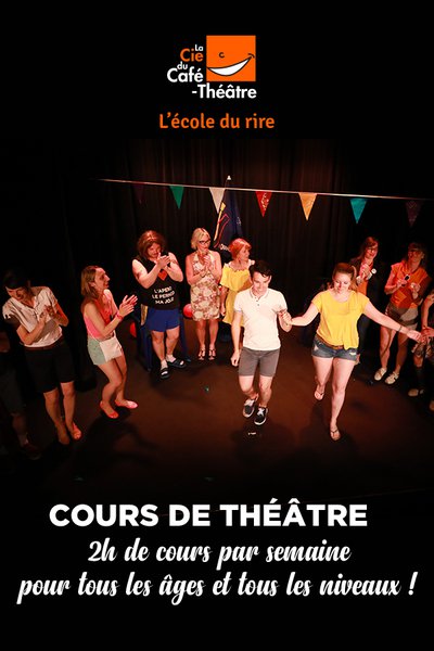 La Compagnie du Café-Théâtre - Cours de théâtre 