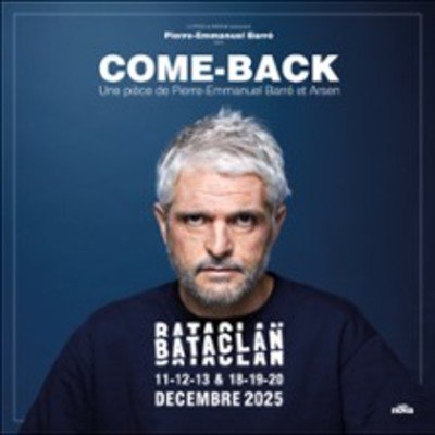 Pierre-Emmanuel Barré - Come-Back - Le Bataclan, Paris