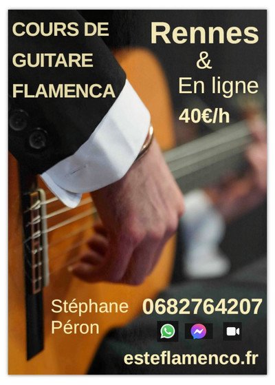 Stéphane Péron  - Cours de GUITARE FLAMENCA :  Rennes et en ligne