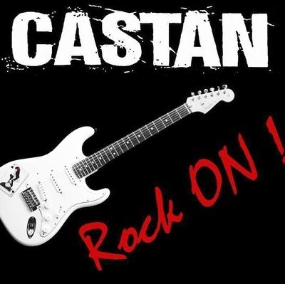 CASTAN guitariste chanteur / Rock  - Castan Music Officiel / chaine You tube