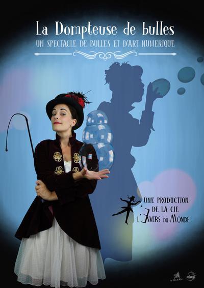 Cie l'Envers du Monde - La Dompteuse de bulles