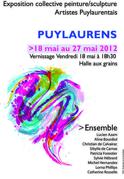 "Ensemble" Exposition collective peinture/sculpture Artistes Puylaurentais