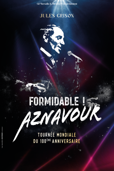 Formidable !  Aznavour, la tournée du  100e  anniversaire