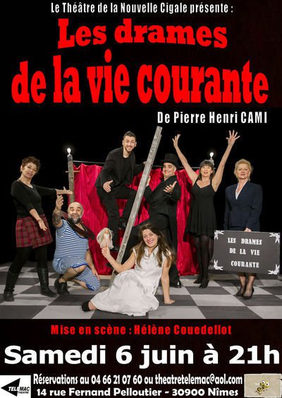 LES DRAMES DE LA VIE COURANTE de Pierre Henri CAMI