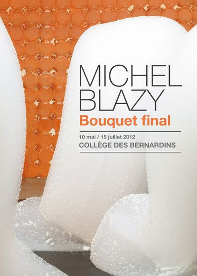 Michel Blazy - Bouquet Final