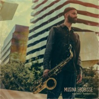 "Musina Ebobissé Quintet - Abstract Narra"